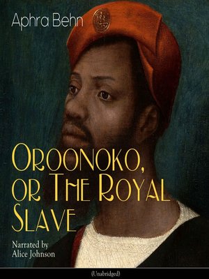 cover image of Oroonoko, or the Royal Slave